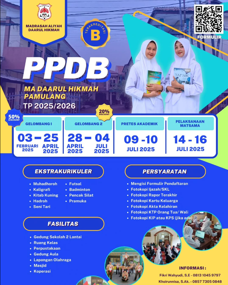 Penerimaan Peserta Didik Baru (PPDB) MA Daarul Hikmah Pamulang Tahun Pelajaran 2025/2026 *TELAH DIBUKA*!